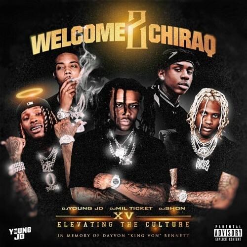 Welcome 2 Chiraq 15 (Elevating The Culture)