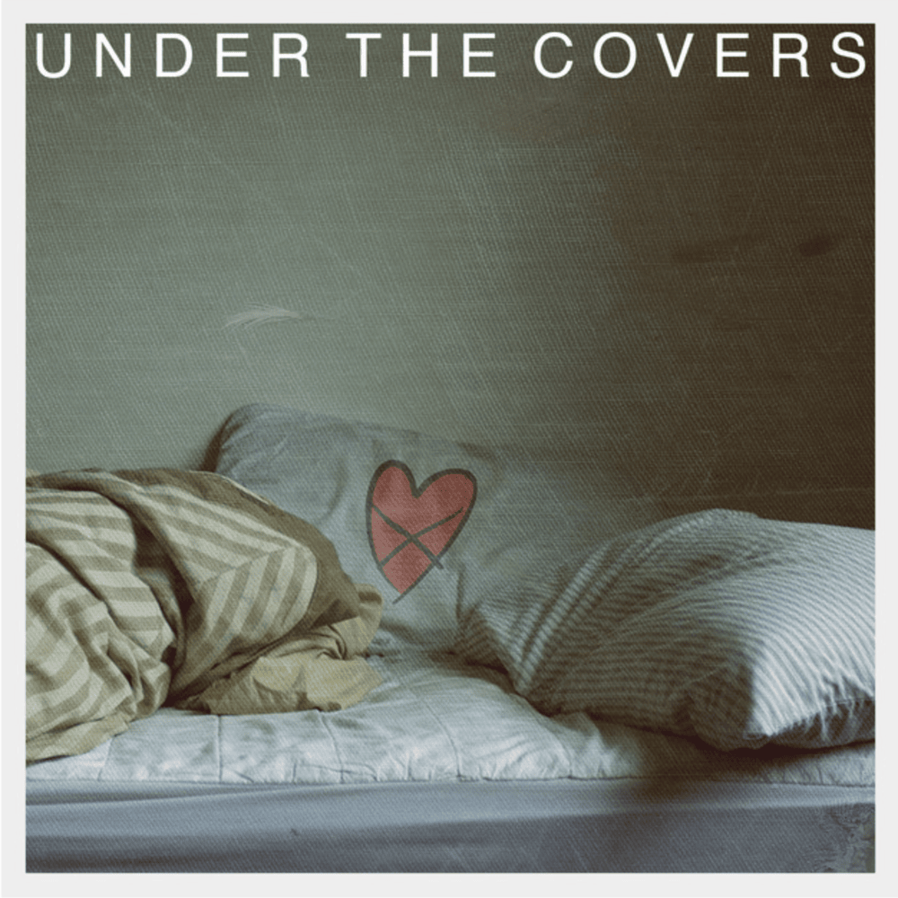 Under the Covers