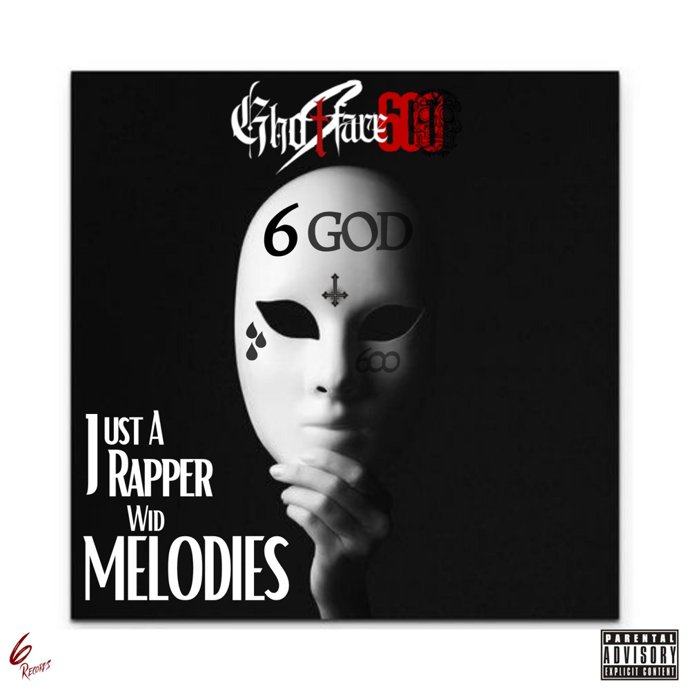 Just A Rapper Wid Melodies