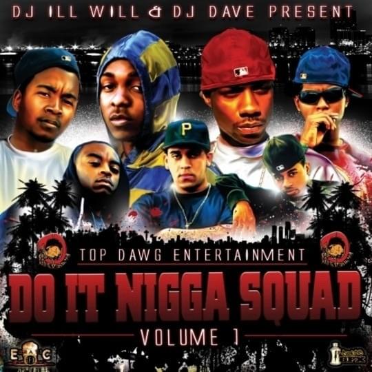 Do It Nigga Squad, Vol. 1