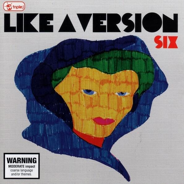 triple j Like a Version Six