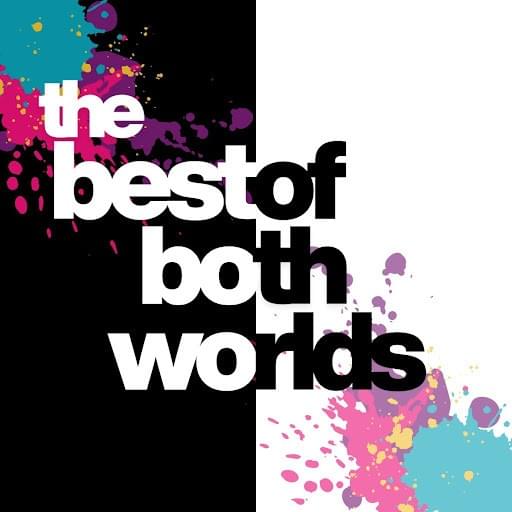 The Best of Both Worlds - EP