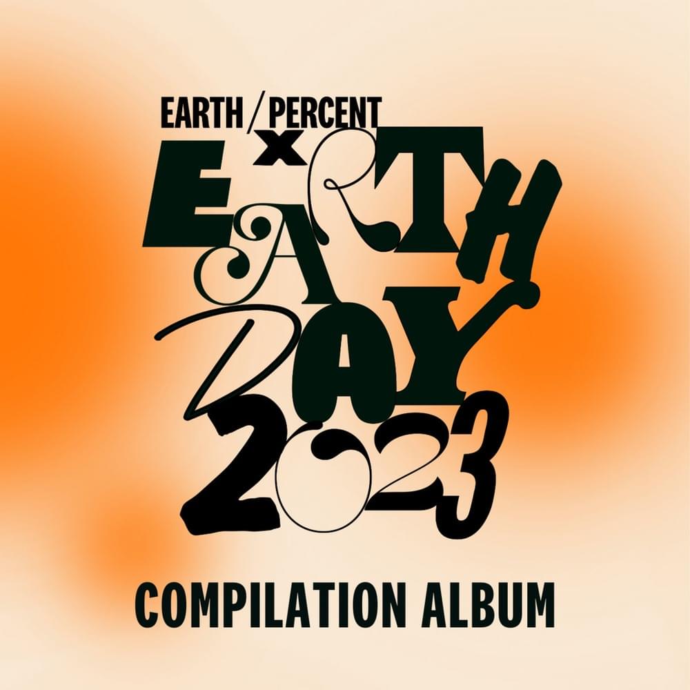 EarthPercent x Earth Day ’23 Compilation Album