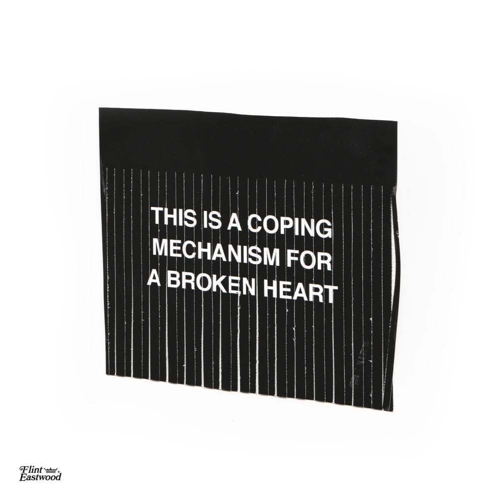 This Is a Coping Mechanism for a Broken Heart - EP