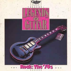 Guitar Player Presents Legends of Guitar - The 70's Vol. 1
