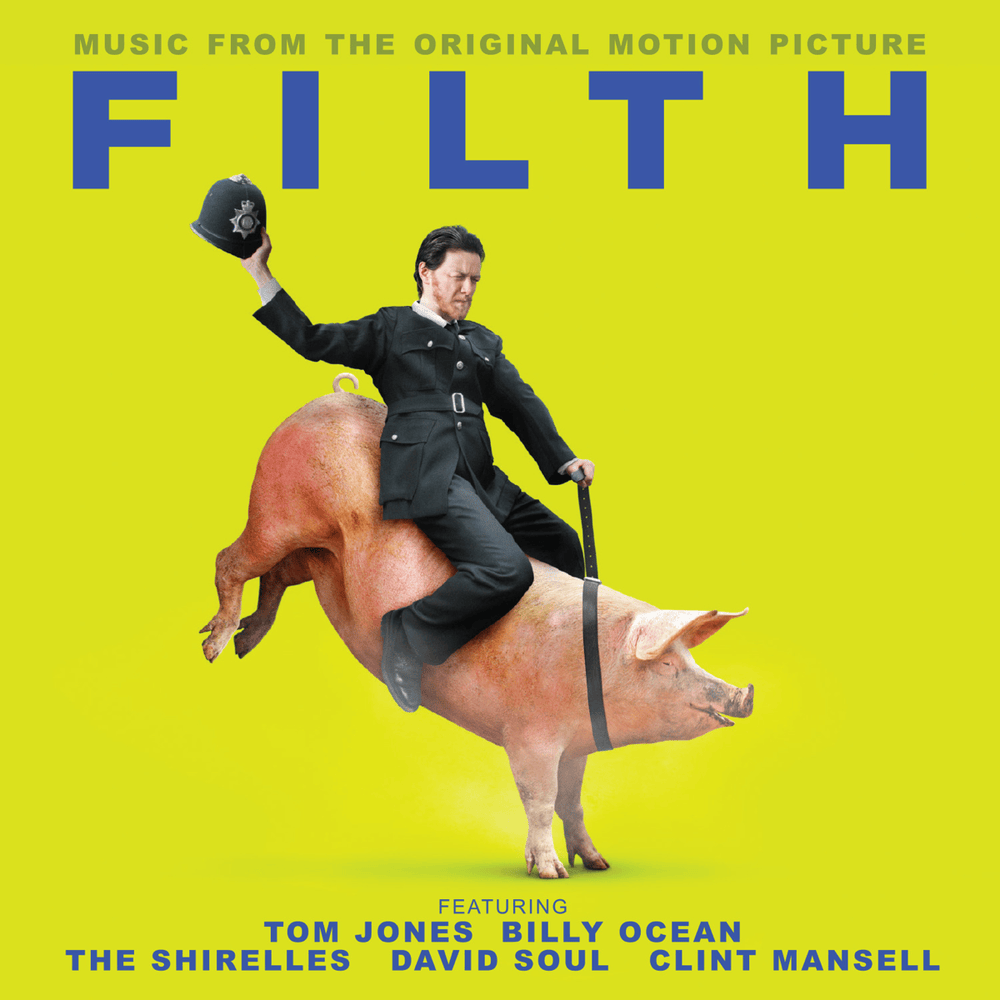 Filth (Music from the Original Motion Picture)