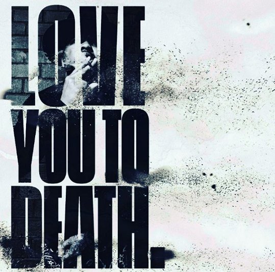 Love You To Death