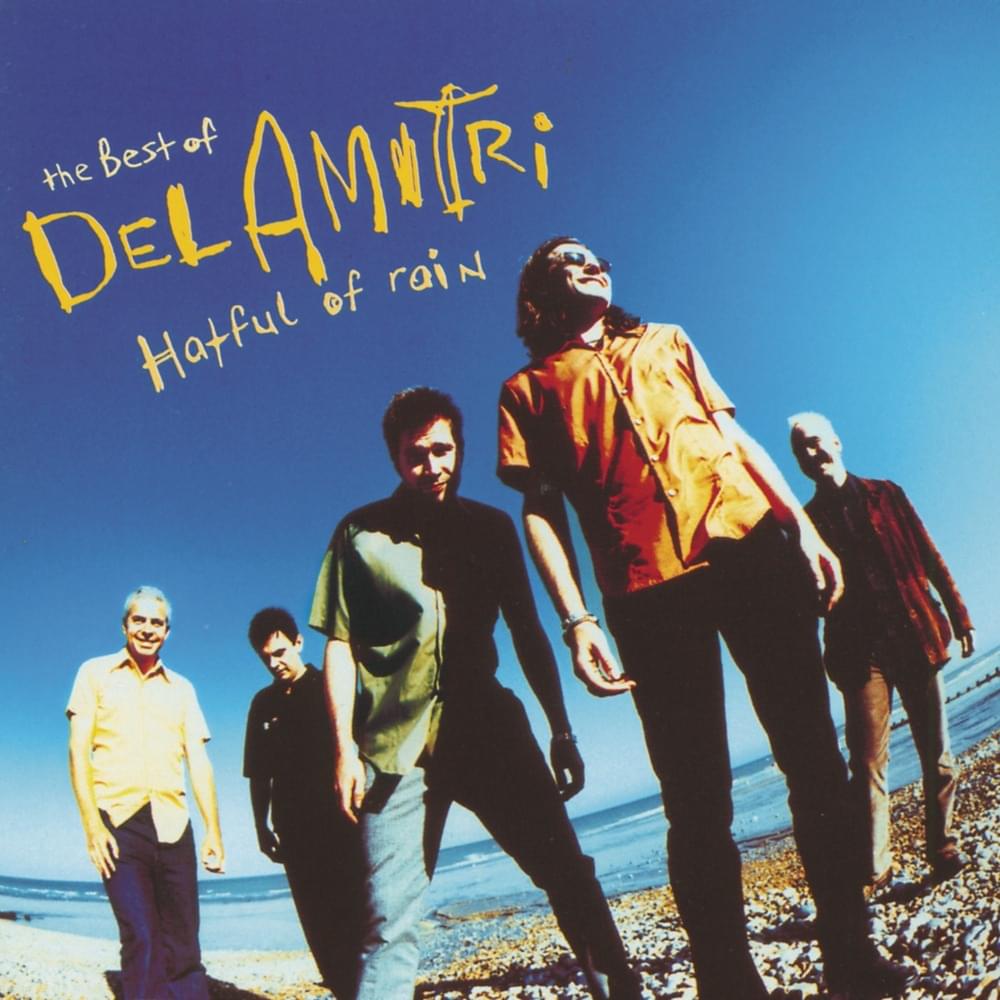 Hatful of Rain (The Best of Del Amitri)