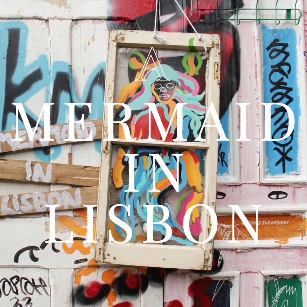 A Mermaid in Lisbon - EP