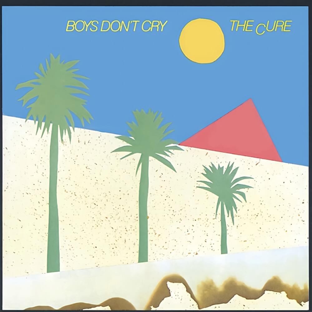 Boys Don’t Cry (CD Edition)