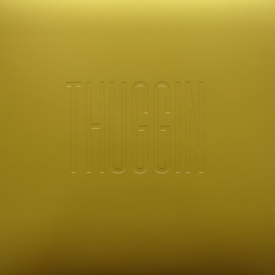 Thuggin’ - EP