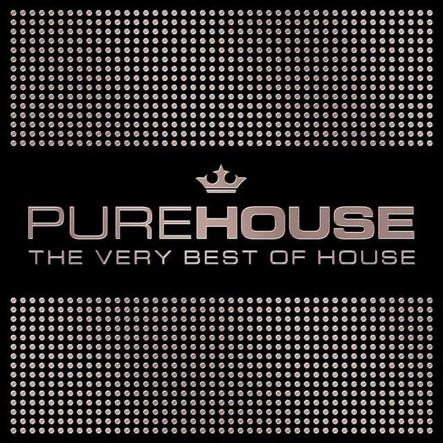 Pure House: The Very Best Of House