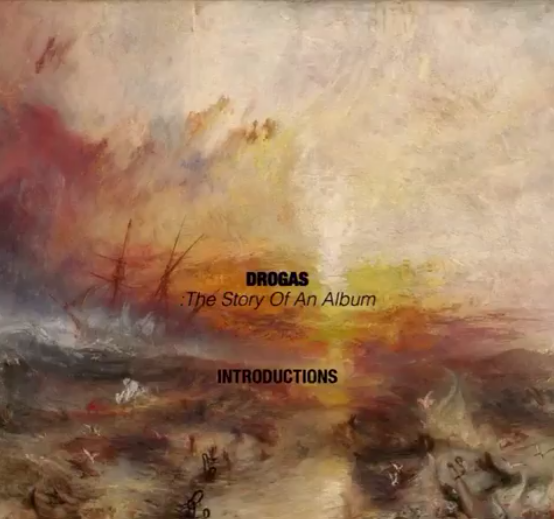 DROGAS: The Story of an Album