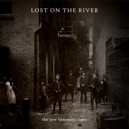 Lost On The River (Deluxe)