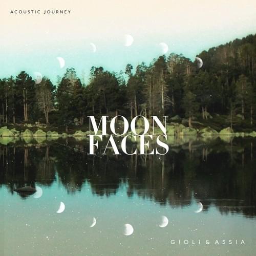 Moon Faces (Acoustic Journey)
