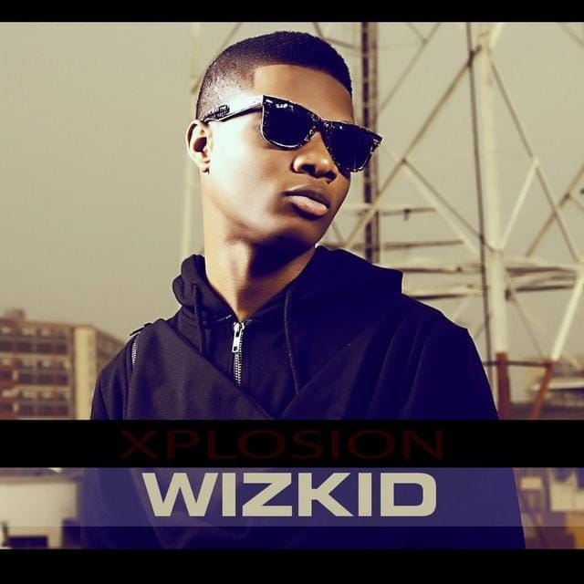 Xplosion (Wizkid)