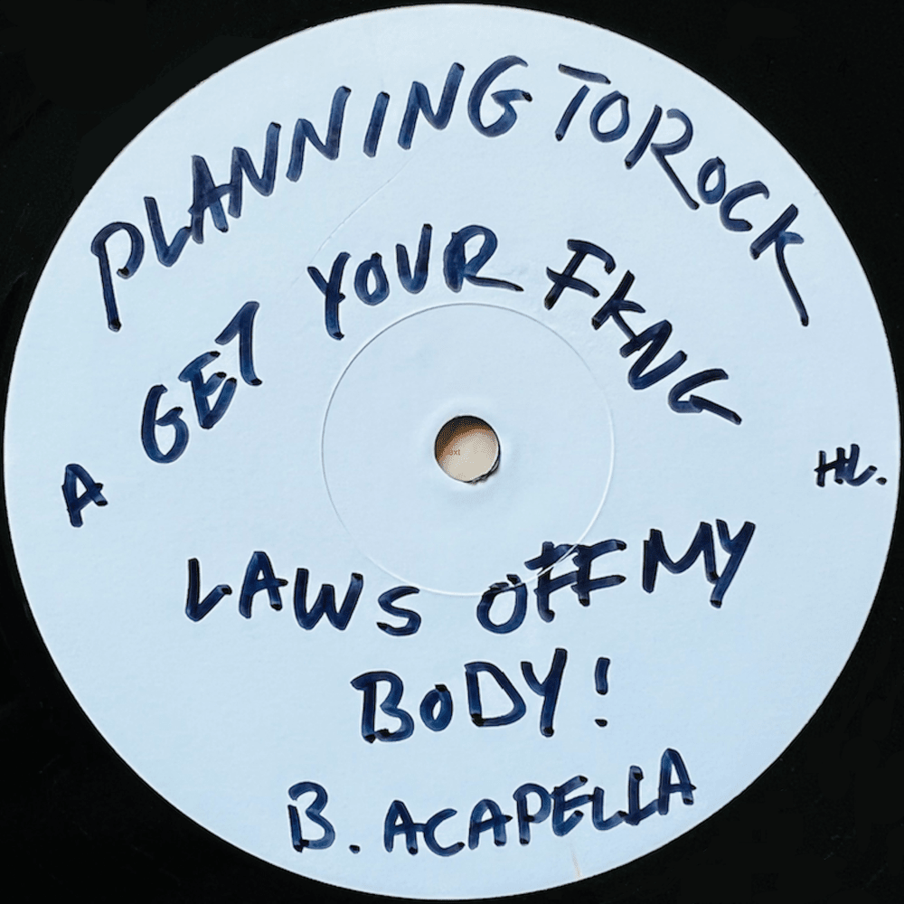  Get your Fking Laws off my Body