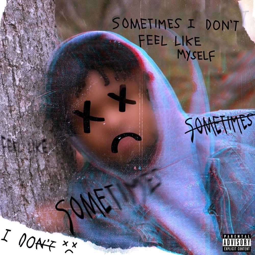 Sometimes I Don’t Feel Like Myself