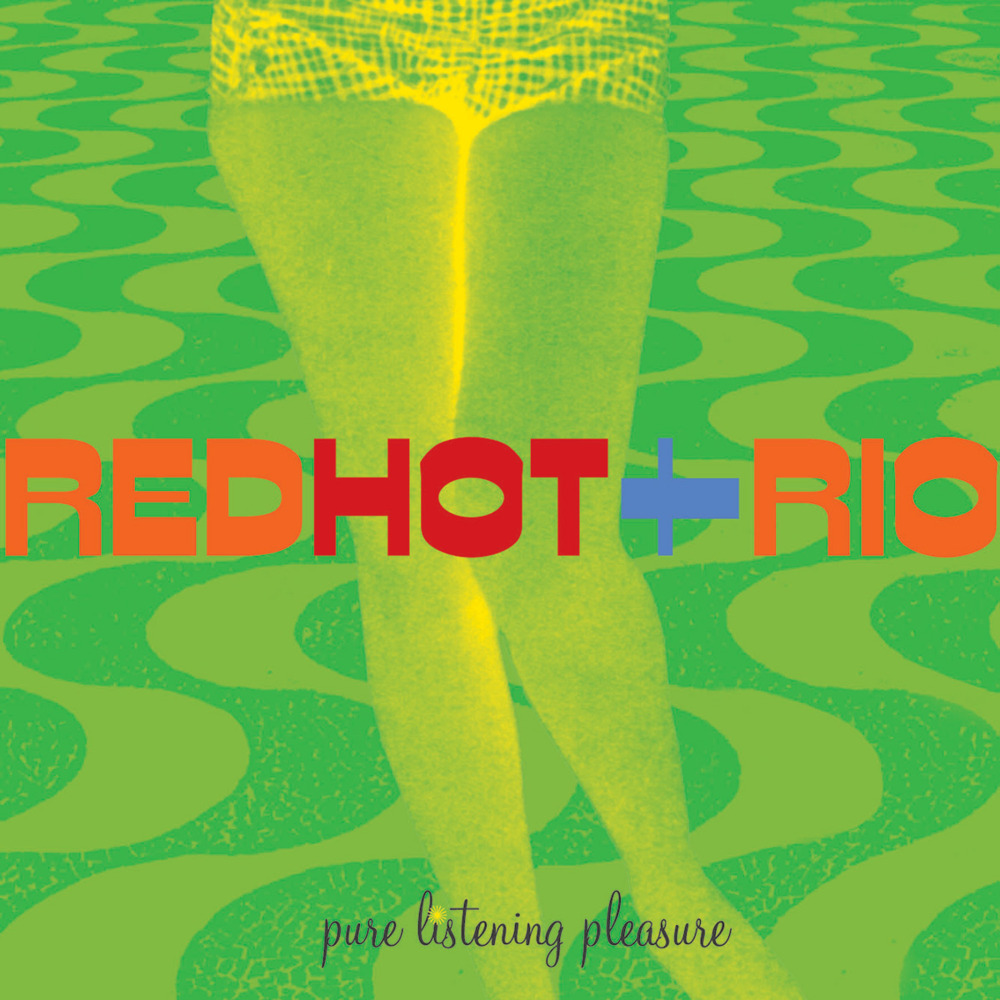 Red Hot + Rio