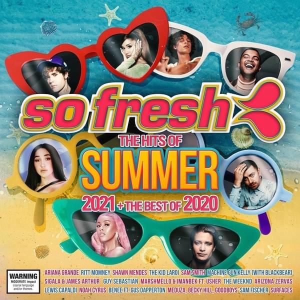  So Fresh: The Hits of Summer 2021 + The Best of 2020
