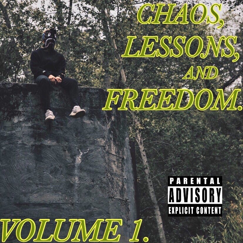 Chaos, Lessons, & Freedom.