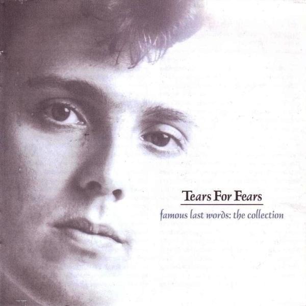 Famous Last Words: The Collection 