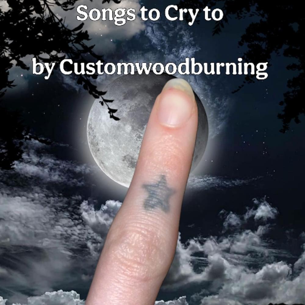 Songs to Cry to