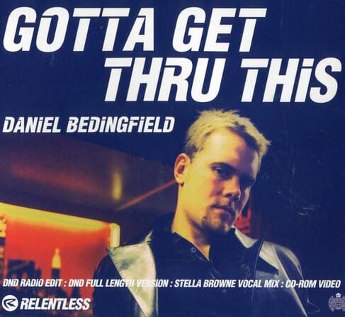 Gotta Get Thru This (CD Single)