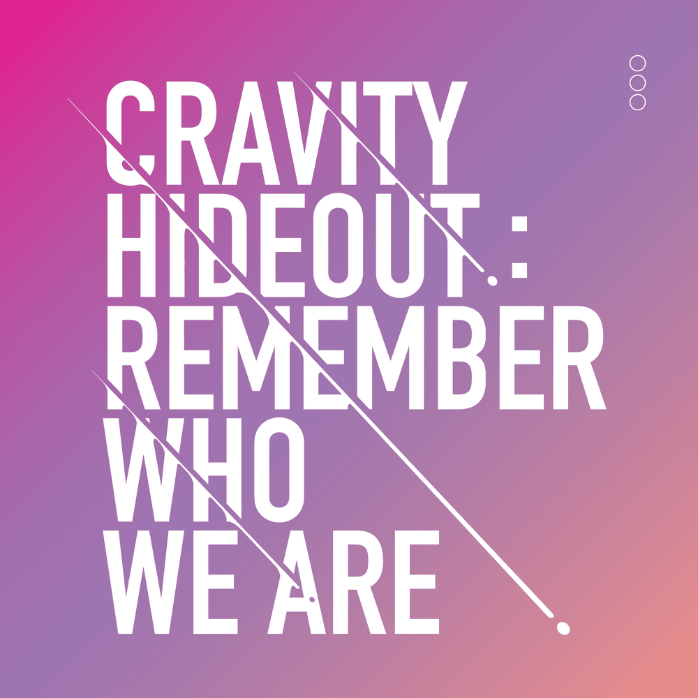 Hideout: Remember Who We Are - Season 1