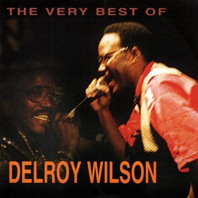 The Very Best of Delroy Wilson
