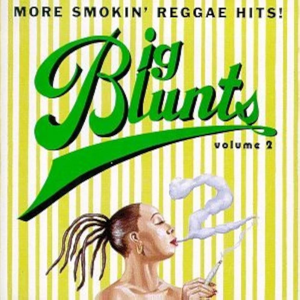 Big Blunts Volume 2