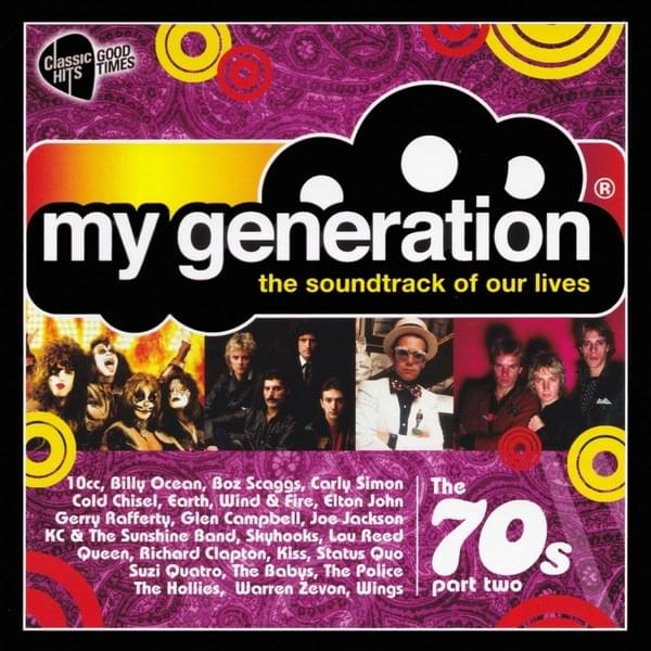 My Generation: The Soundtrack of Our Lives (The 70s Part Two)