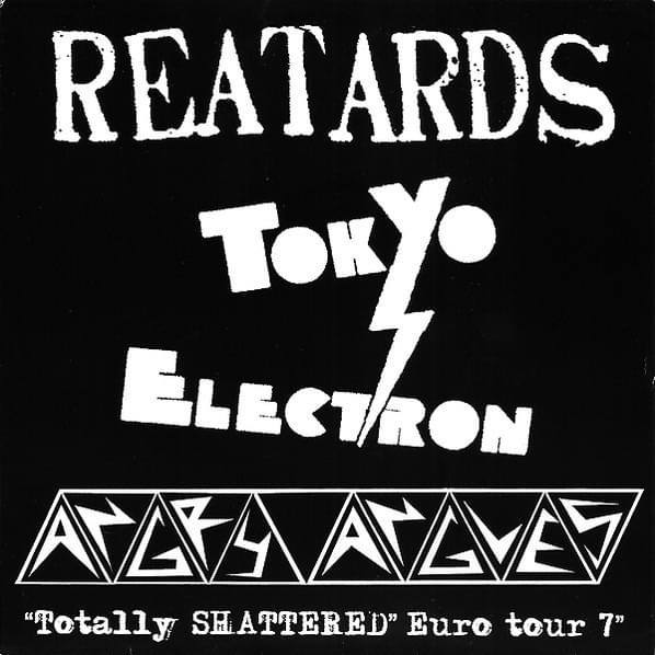 “Totally Shattered” Euro Tour 7"