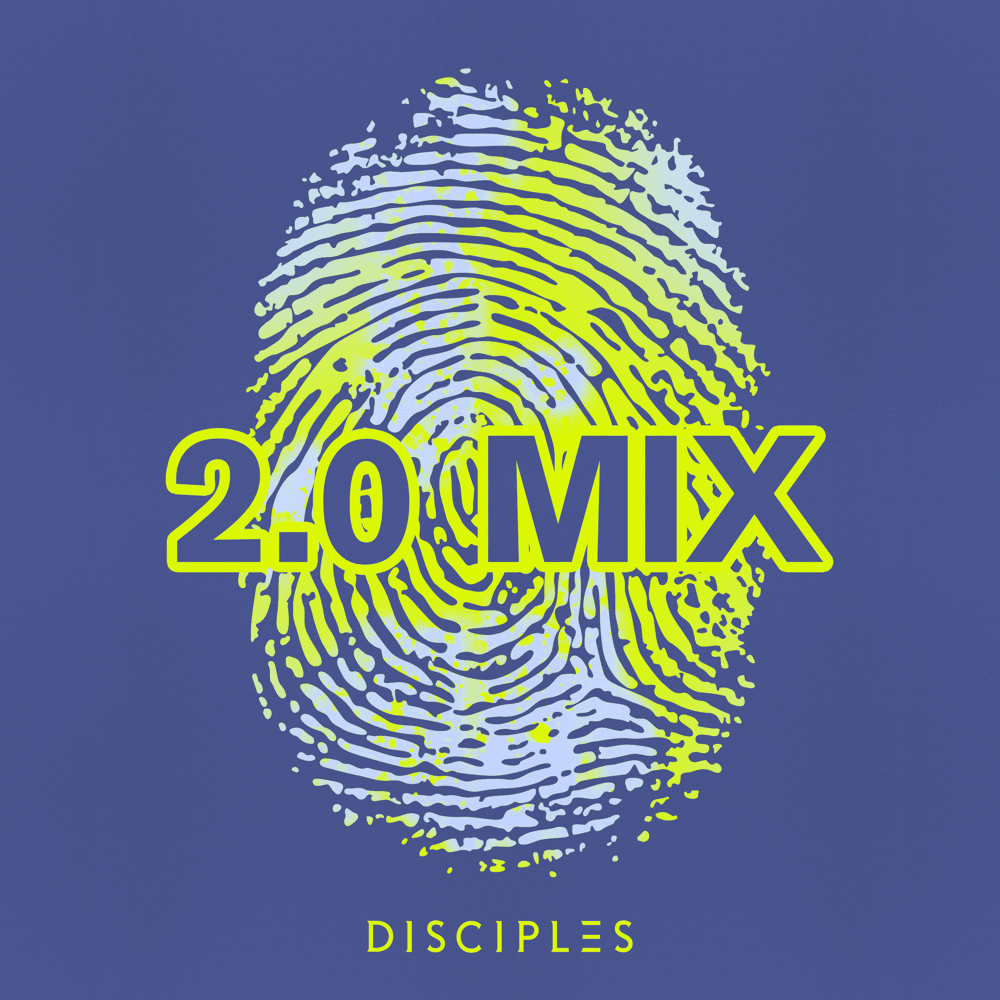 Disciples 2.0 (DJ Mix)