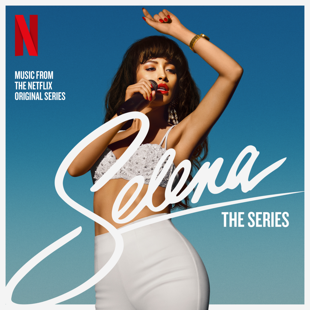 Selena: The Series Soundtrack