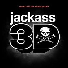 Jackass 3D (Music from the Motion Picture)