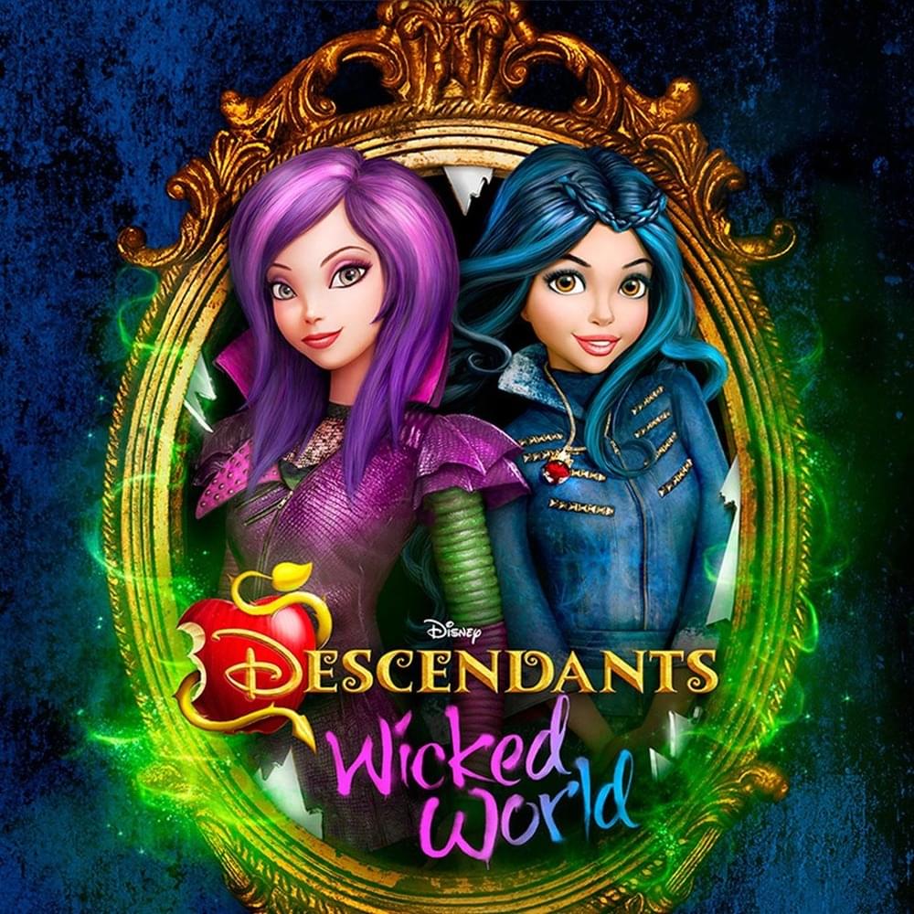 Descendants: Wicked World (Series Soundtrack)