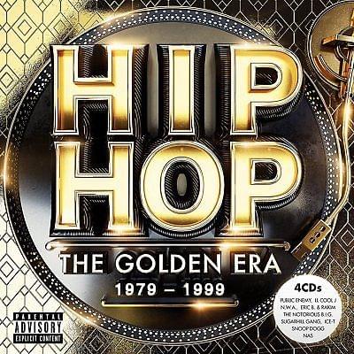 Hip Hop The Golden Era 1979-1999