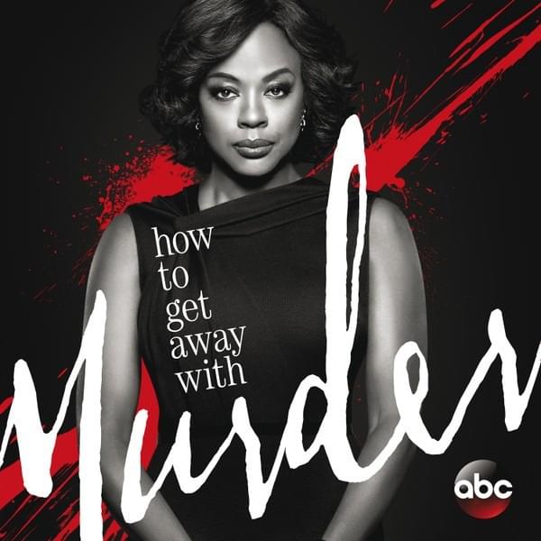How To Get Away With Murder (Original Television Series Soundtrack)