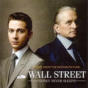 Wall Street: Money Never Sleeps (Music From the Motion Picture)