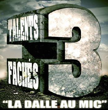Talents fâchés 3: “La Dale Au Mic”