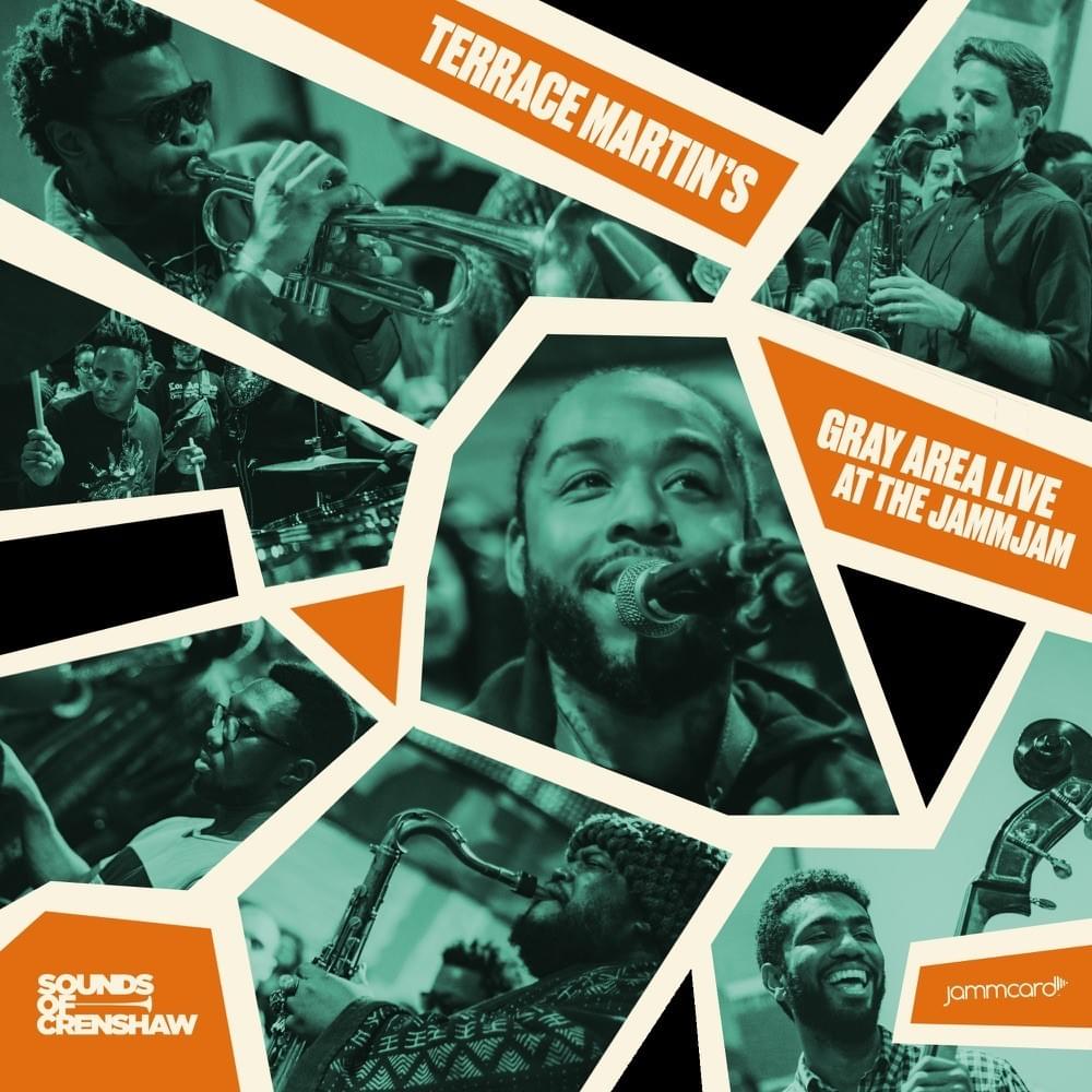 Sounds of Crenshaw & Jammcard present: Terrace Martin’s Gray Area Live at the JammJam