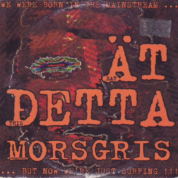 Ät Detta Morsgris