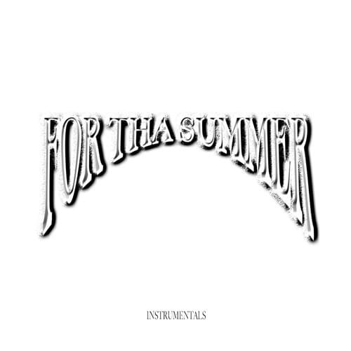 For Tha Summer Instrumentals