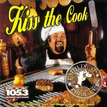 Kiss The Cook - Rock 105.3's Latitude 32°