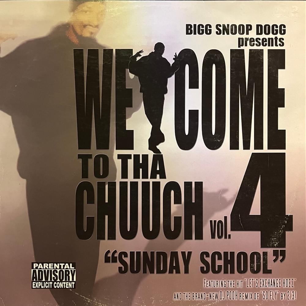 Welcome To Tha Chuuch Vol. 4: Sunday School