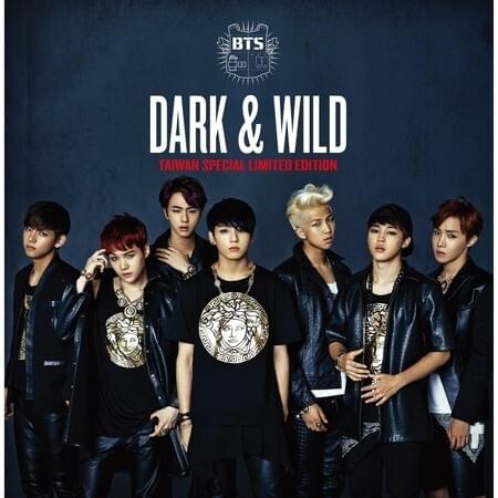Dark & Wild (Taiwan Special Limited Edition)