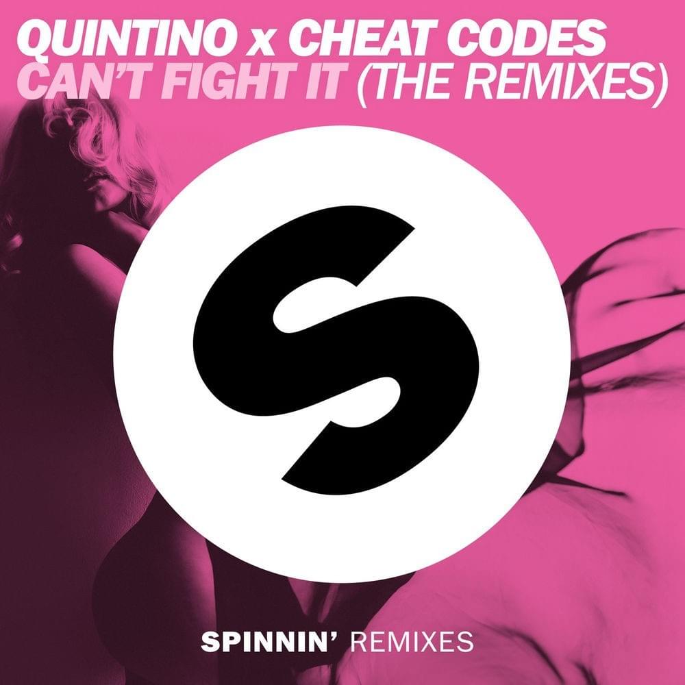 Can’t Fight It (The Remixes)