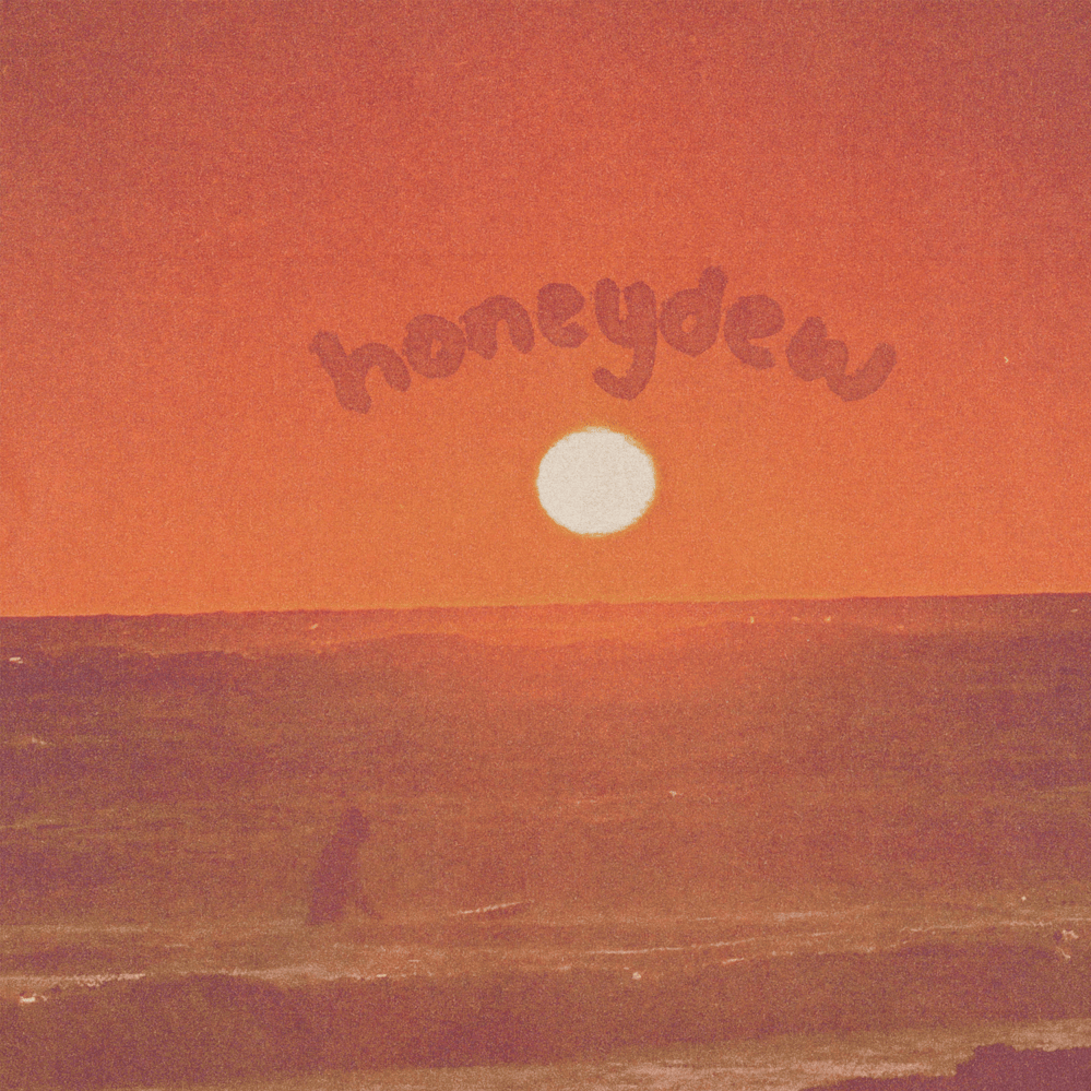 honeydew (praise the Lord)