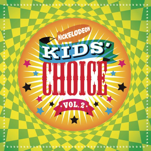 Nickelodeon Kids’ Choice, Vol. 2